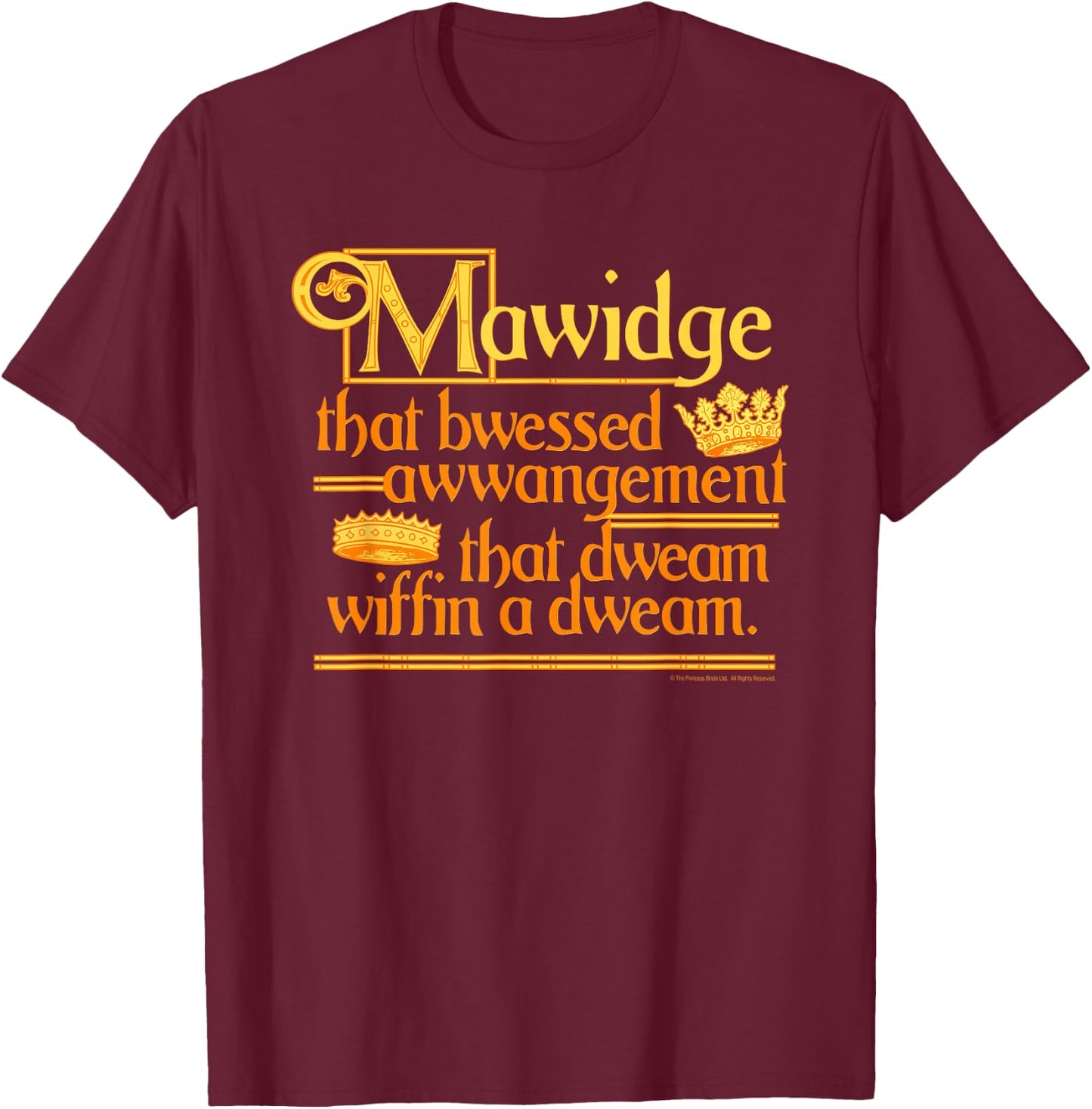 Princess Bride Mawidge Speech T-Shirt - T-Shirt | Maroon