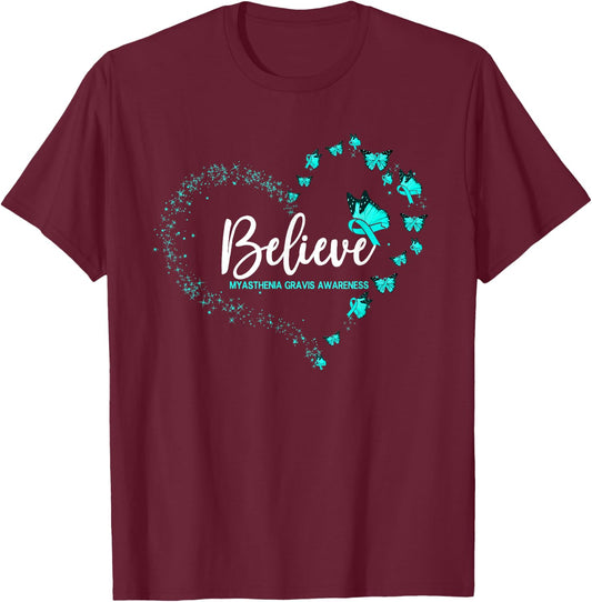 Myasthenia Gravis Awareness Butterfly Believe T-Shirt - T-Shirt | Maroon