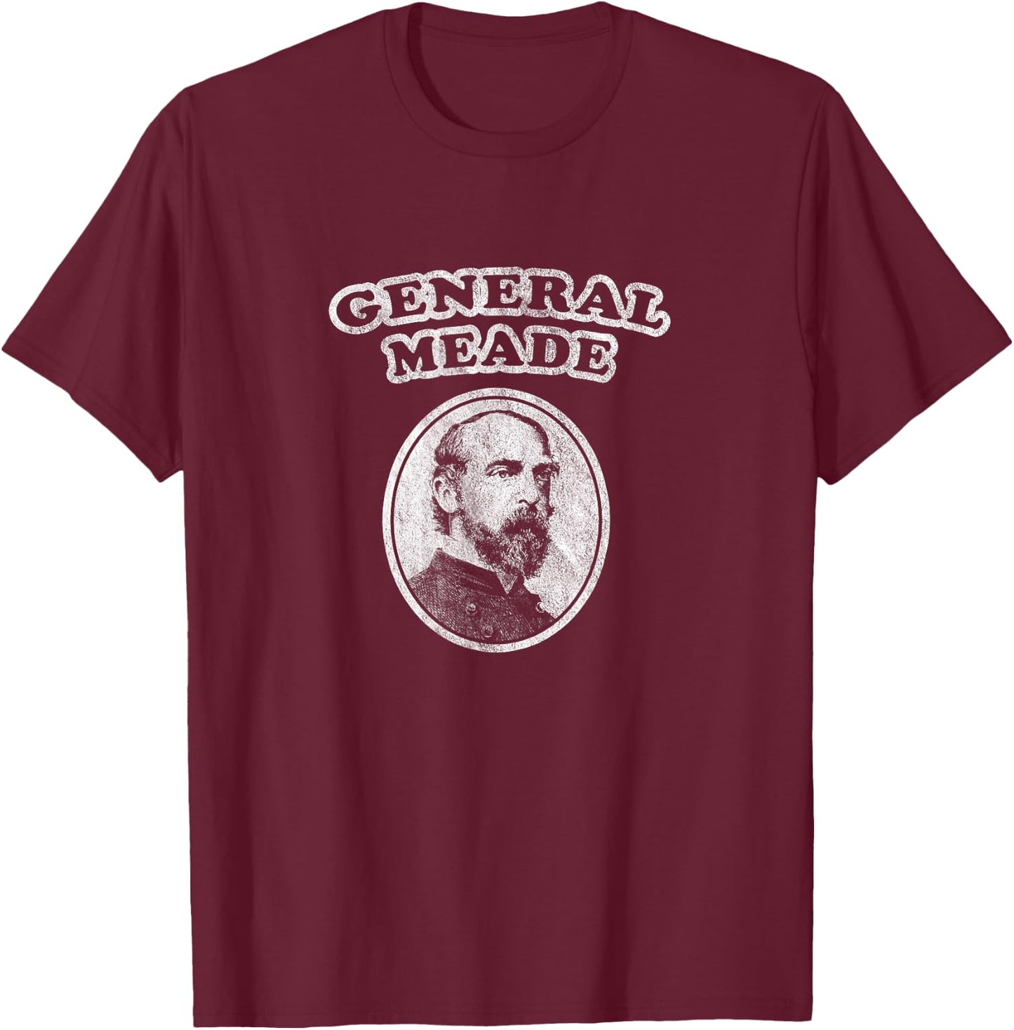 Retro General Meade Civil War Shirt T-Shirt - T-Shirt | Maroon