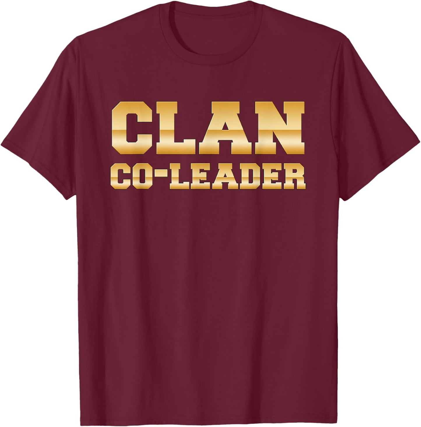 Clan Co-Leader - Clash On Shirts T-Shirt - T-Shirt | Maroon