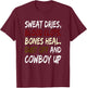 Cowboy Up for Rodeo Playday Horse Lovers. T-Shirt - T-Shirt | Maroon