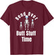 Funny Aliens Butt Stuff Anal Probe Novelty Gift T-Shirt - T-Shirt | Maroon