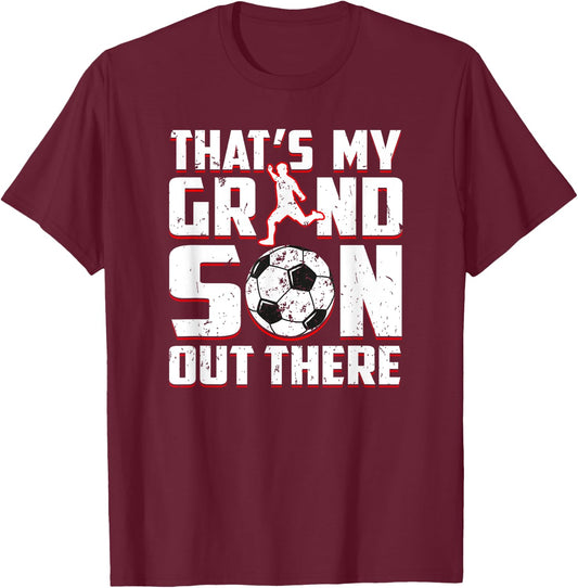 Soccer Player Grandson Funny for Soccer Grandma Grandpa T-Shirt - T-Shirt | Maroon