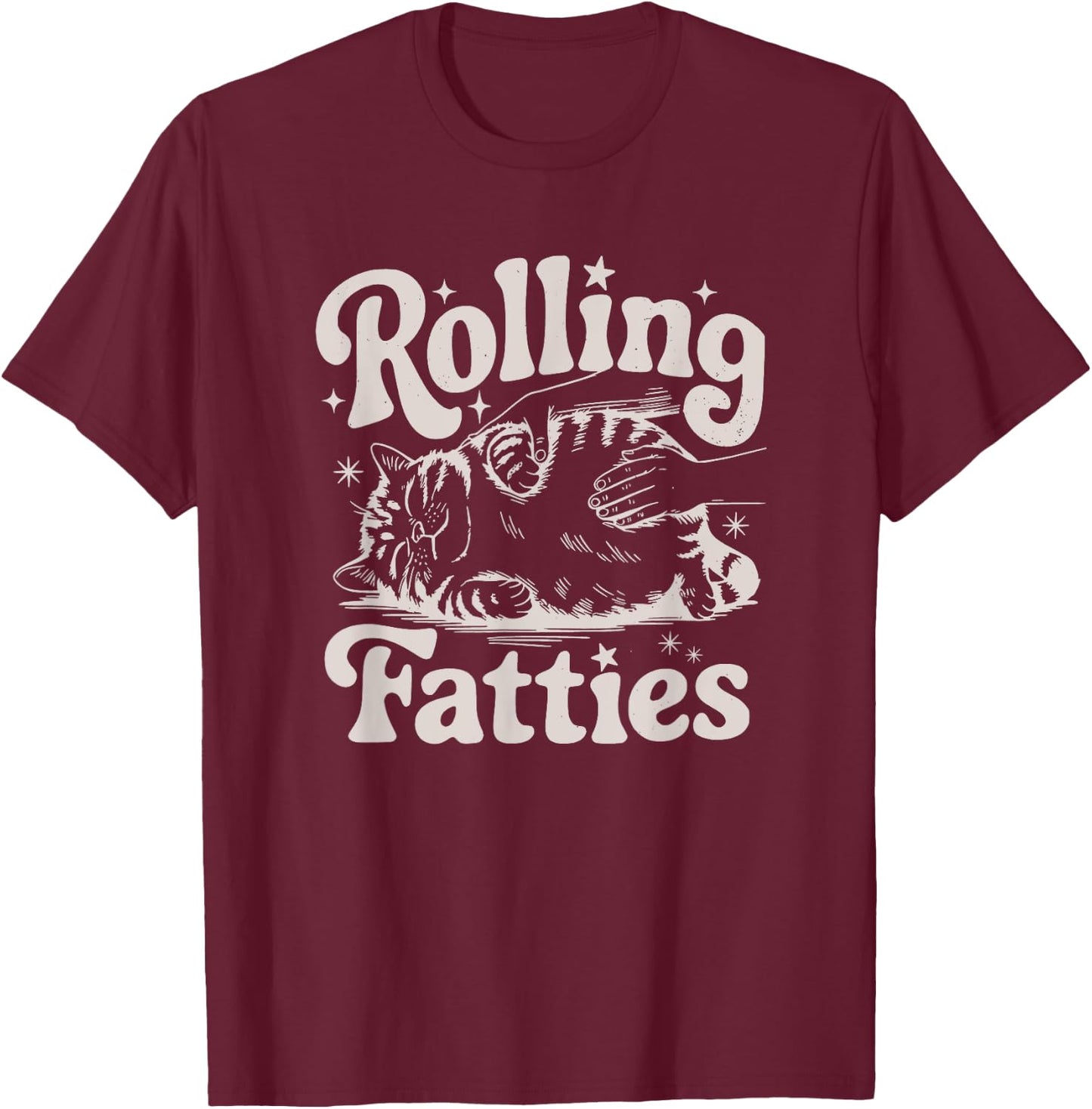 Rolling Fatties Cat Funny Cute Cat Lover Kitten Owner Kitty Women Girls Kids T-Shirt - T-Shirt | Maroon