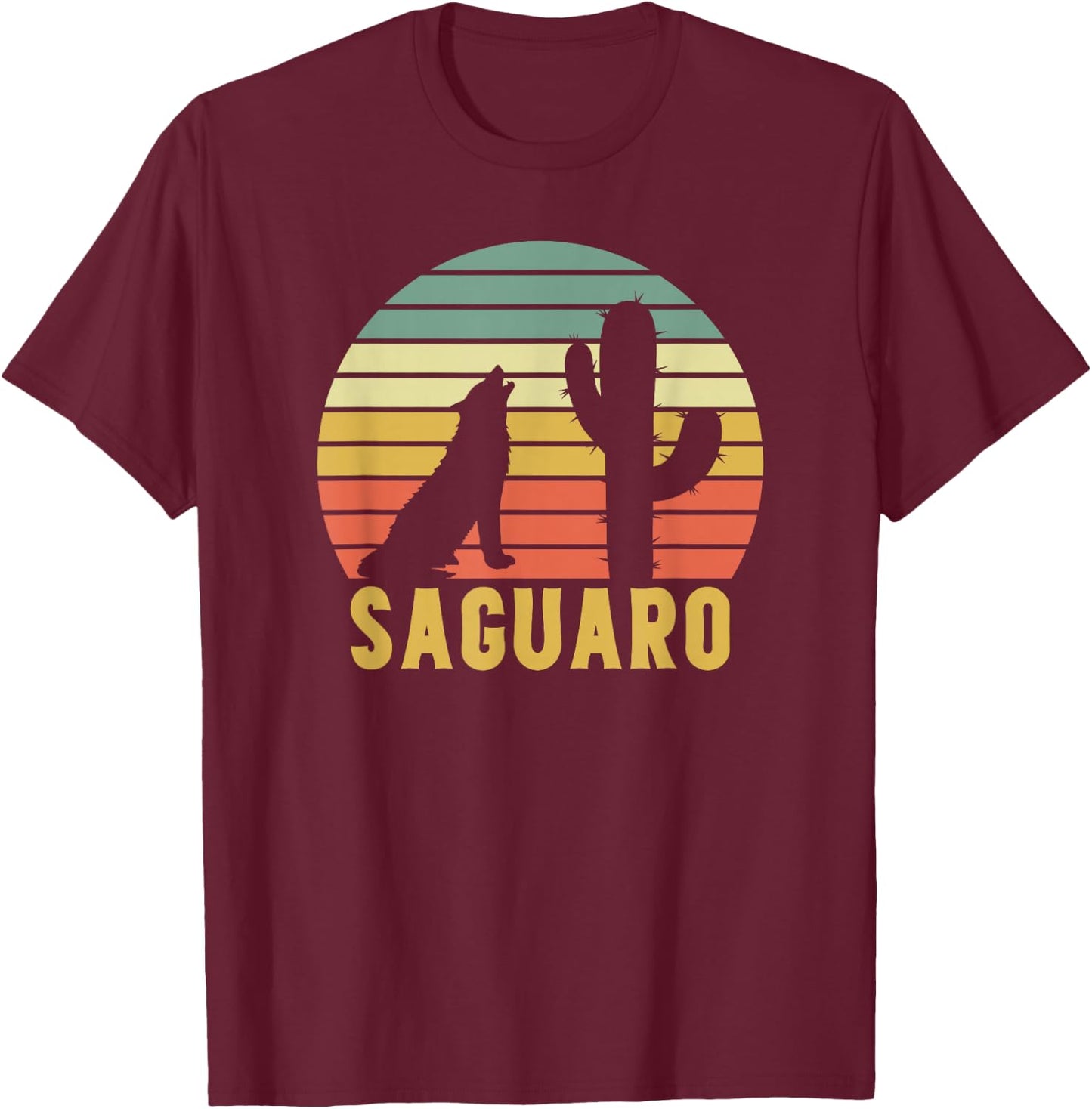 Saguaro National Park Cactus Tucson Arizona T-Shirt - T-Shirt | Maroon