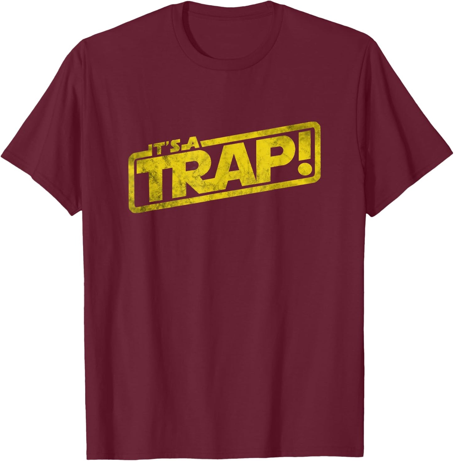 It's A Trap Blockbuster Movie Quote Men Women Kids T-Shirt - T-Shirt | Maroon