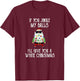 If You Jingle My Balls I'll Give You a White Christmas Santa T-Shirt - T-Shirt | Maroon