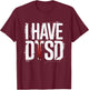 Donald Trump Stress Disorder Funny T-Shirt - T-Shirt | Maroon