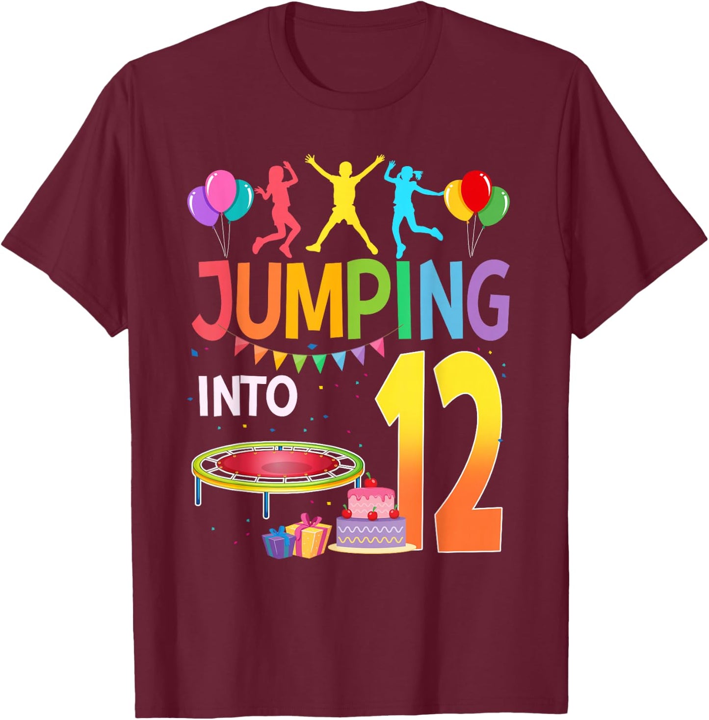 Jumping Into 12 Birthday Trampoline Party 12 Year Old T-Shirt - T-Shirt | Maroon
