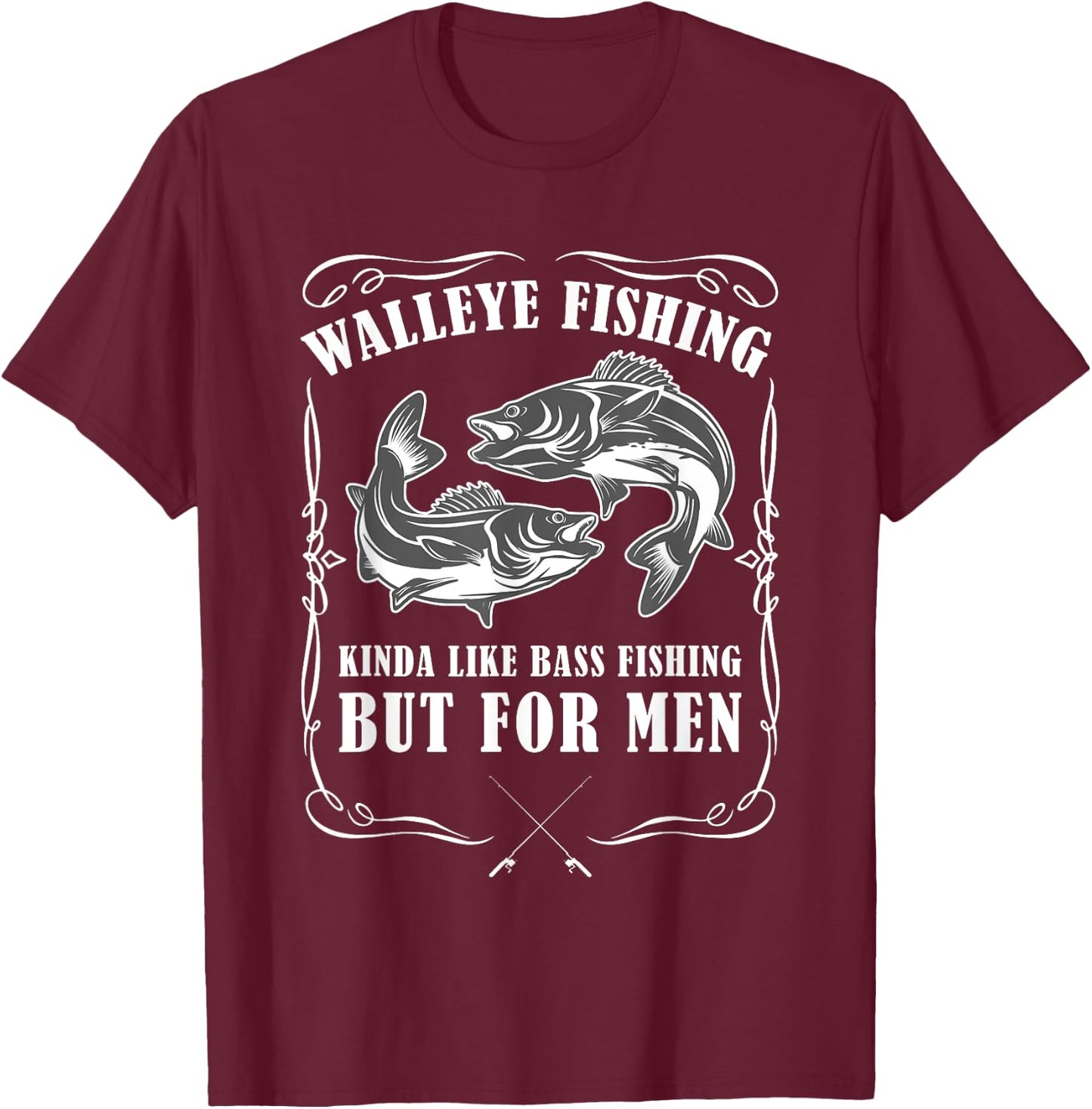 Walleye Fishing Funny Fishing T-Shirt - T-Shirt | Maroon