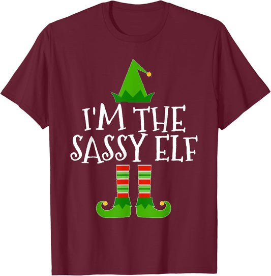 I'm The Sassy Elf Matching Family Group Christmas T Shirt T-Shirt - T-Shirt | Maroon