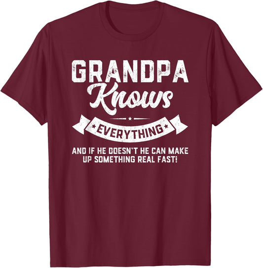 Grandpa Knows Everything 60th Gift Funny Father's Day T-Shirt - T-Shirt | Maroon