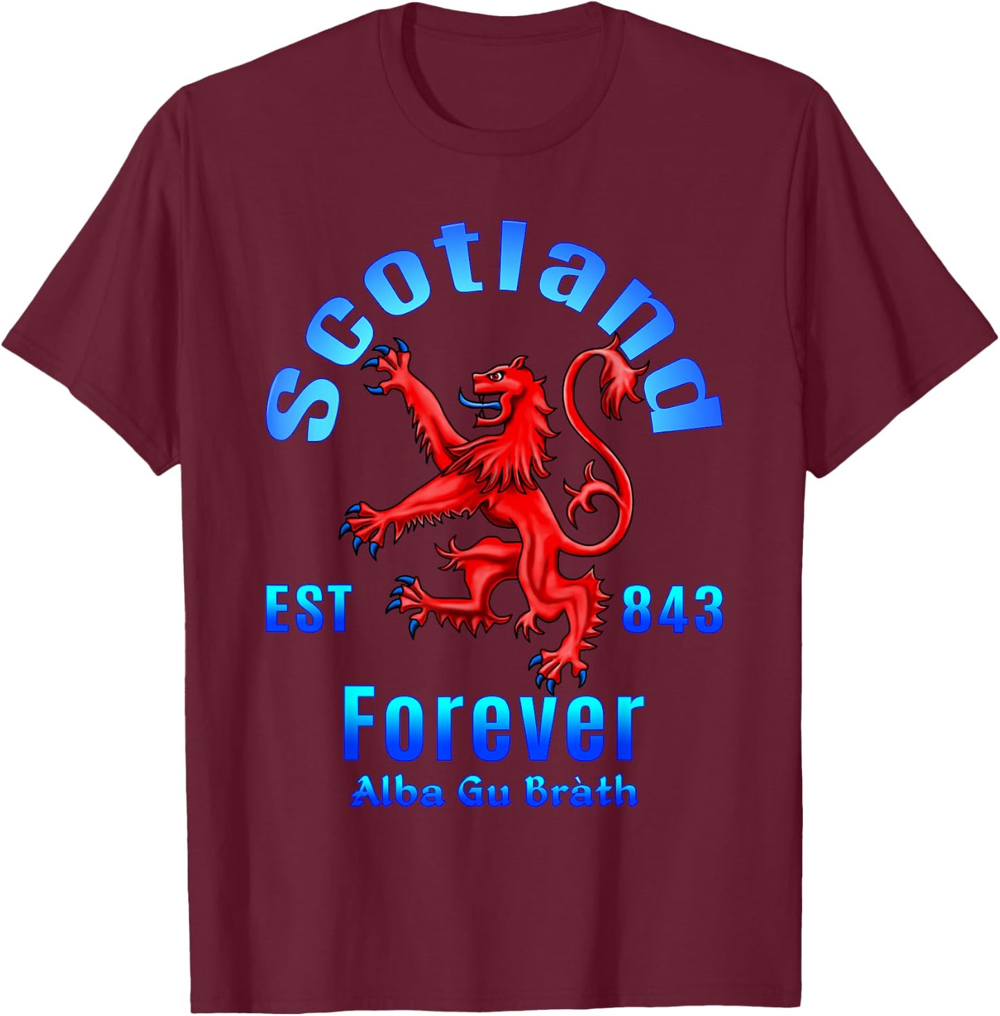 Scotland Forever Est 843 Alba Gu Brath T-Shirt - T-Shirt | Maroon