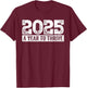2025 A Year to Thrive Dream, Future, Goals, New Year T-Shirt - T-Shirt | Maroon