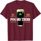 Póg Mo Thóin Funny Pog Mo Thoin Irish St. Patricks Day T-Shirt - T-Shirt | Maroon