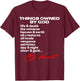 Things Owned By God | My Heart Belongs To God Inspiration T-Shirt - T-Shirt | Maroon