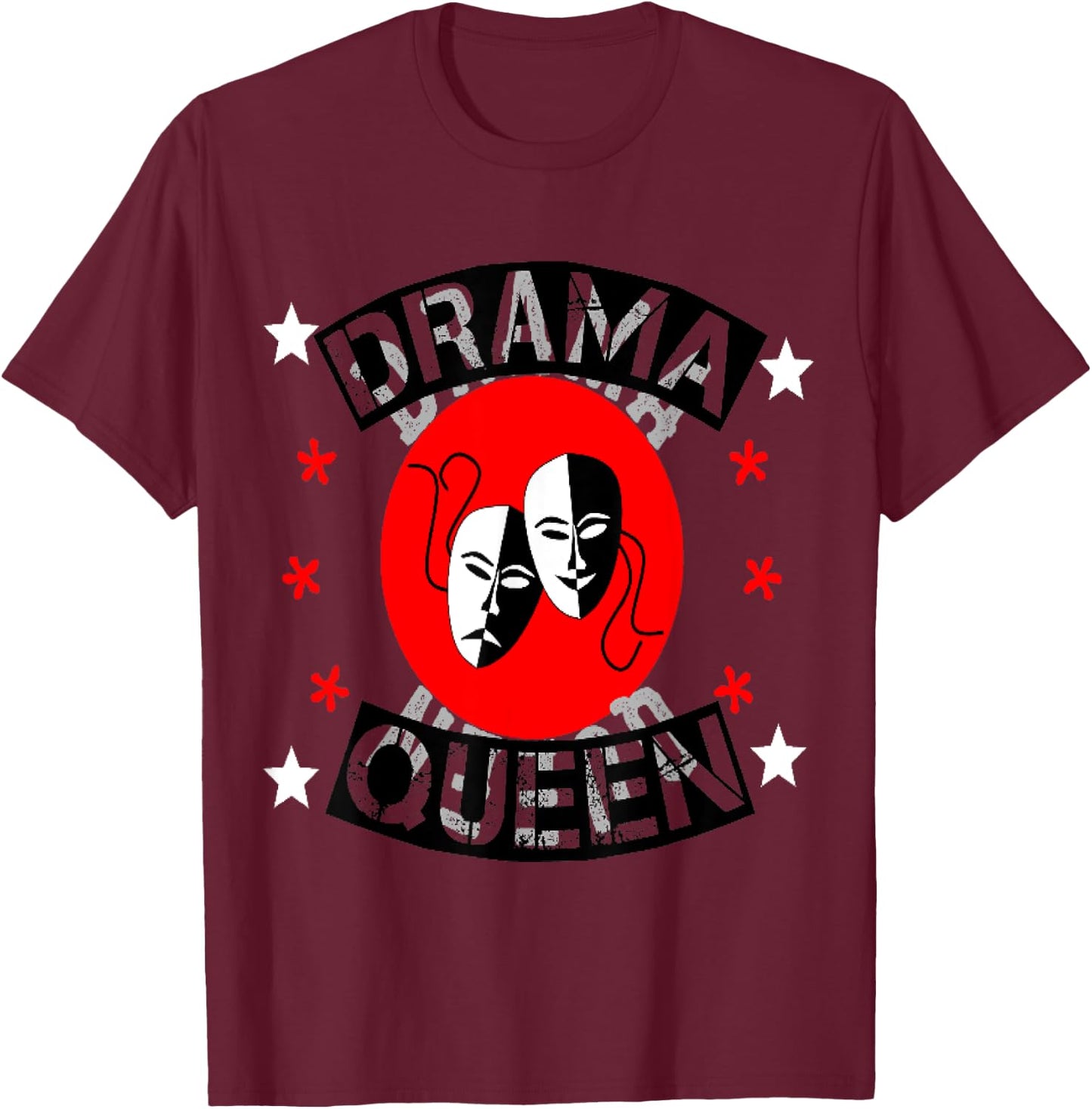 Drama Queen Theater Actor Actress Thespian Black Red Masks T-Shirt - T-Shirt | Maroon