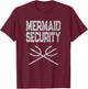 Mermaid Security Merman Tridents Fun Halloween Costume Party T-Shirt - T-Shirt | Maroon