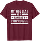 My Wife Beat Me In Fantasy Football - Funny League Loser T-Shirt - T-Shirt | Maroon