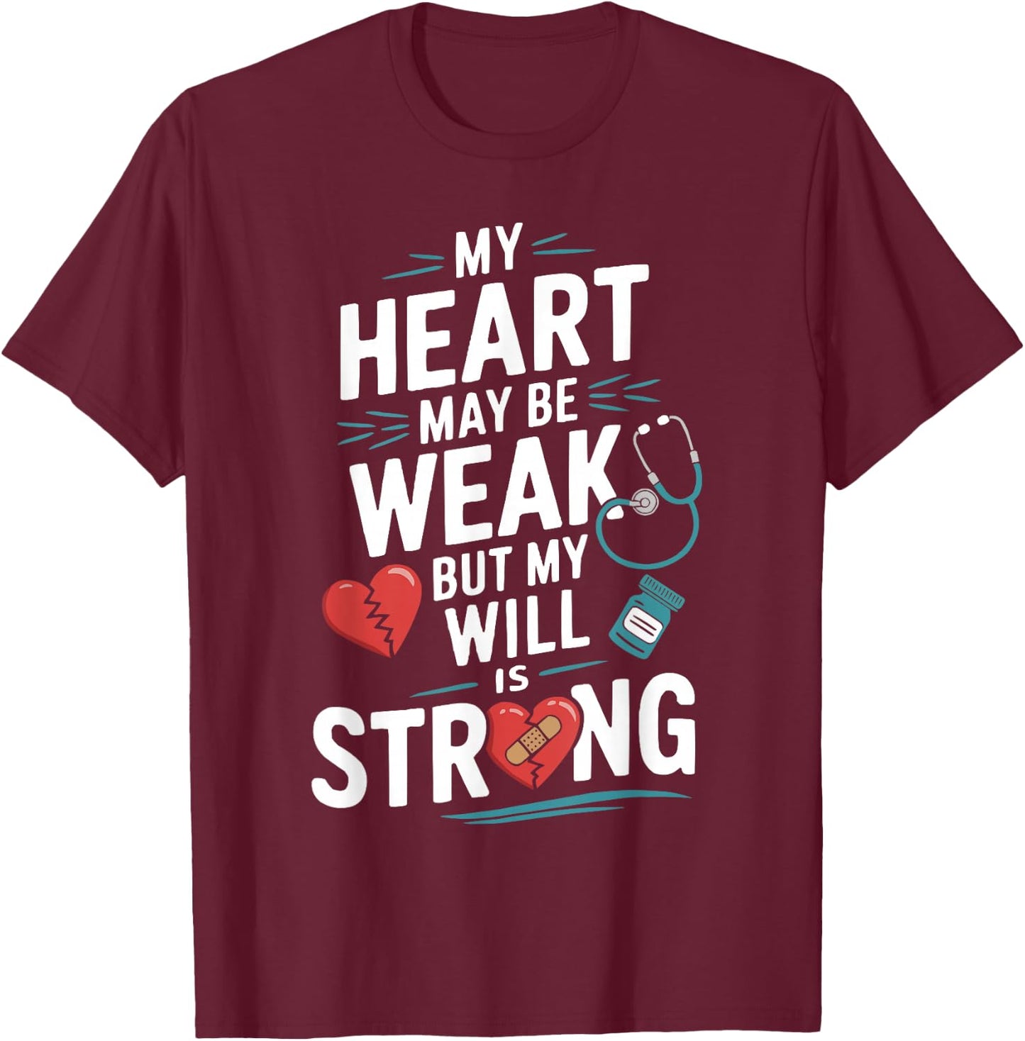Congestive Heart Failure Chronic Disease CHF Awareness T-Shirt - T-Shirt | Maroon