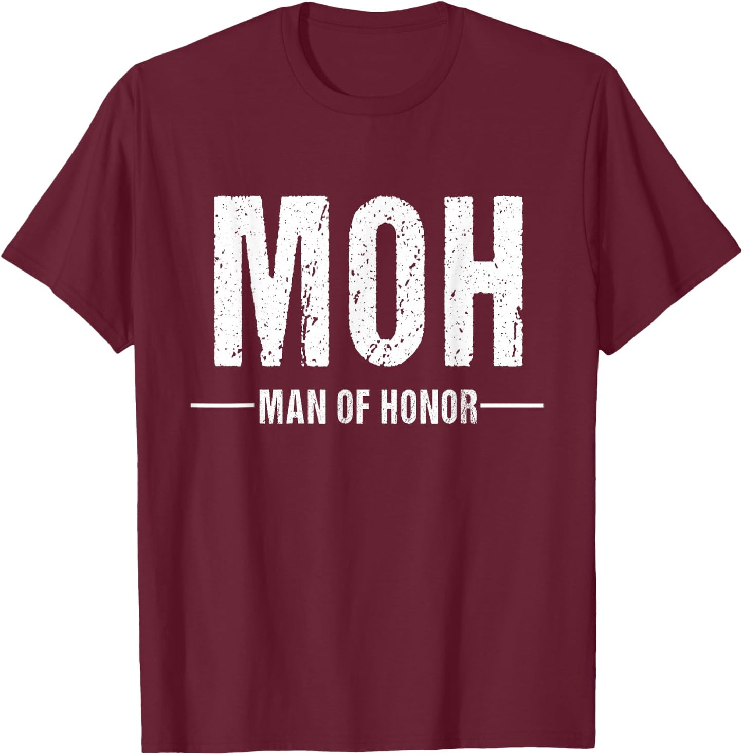Man of Honor Shirt for Wedding T-Shirt - T-Shirt | Maroon