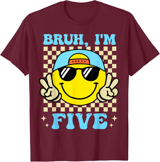 Funny Bruh I'm Five 5th Birthday Boys Girls 5 Years Old T-Shirt - T-Shirt | Maroon