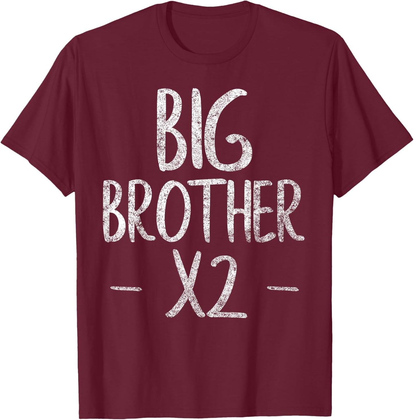Cute Big Bro Again Funny Party Gift Big Brother x2 T-Shirt - T-Shirt | Maroon