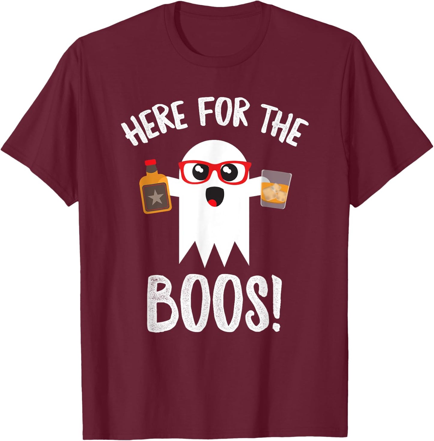Here For Boos Cute Halloween Shirt Funny Whiskey T-Shirt - T-Shirt | Maroon