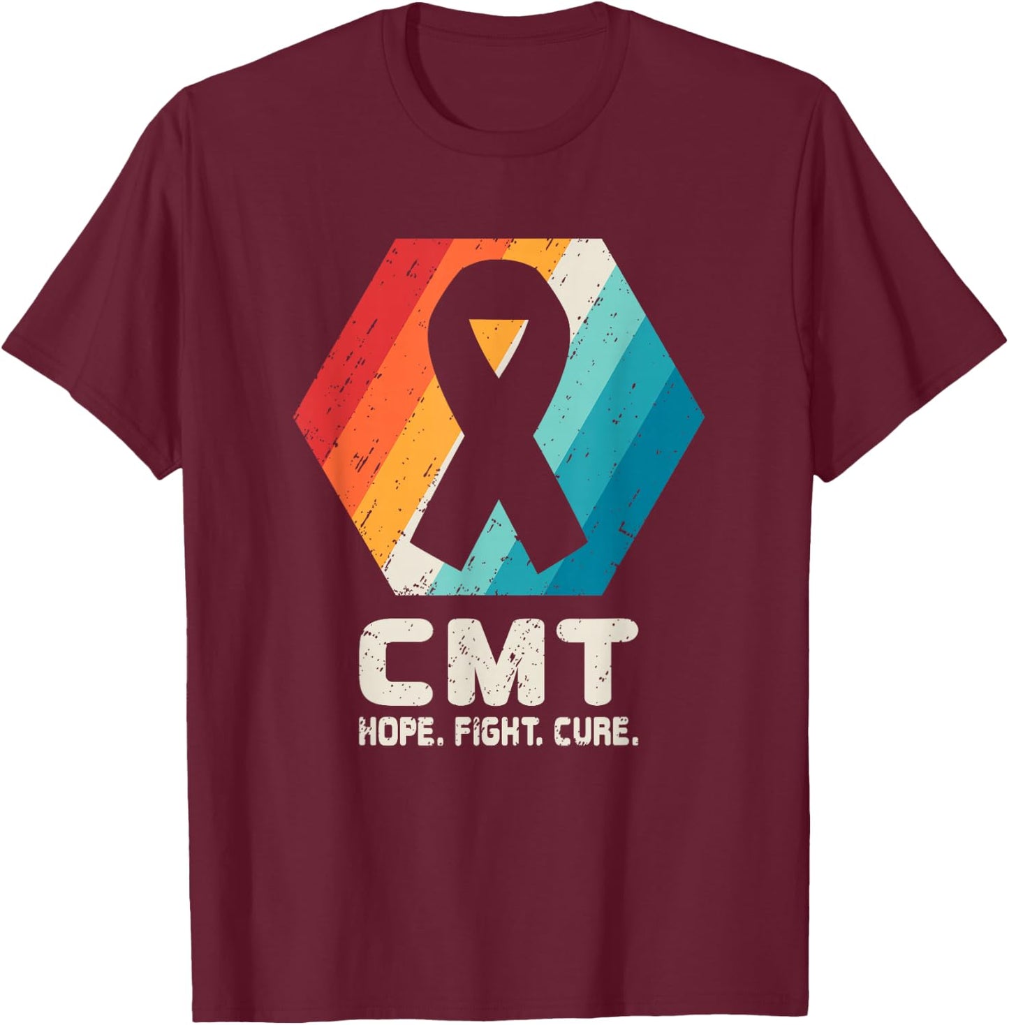 Charcot-Marie-Tooth Disease T Shirt CMT Awareness Gift T-Shirt - T-Shirt | Maroon