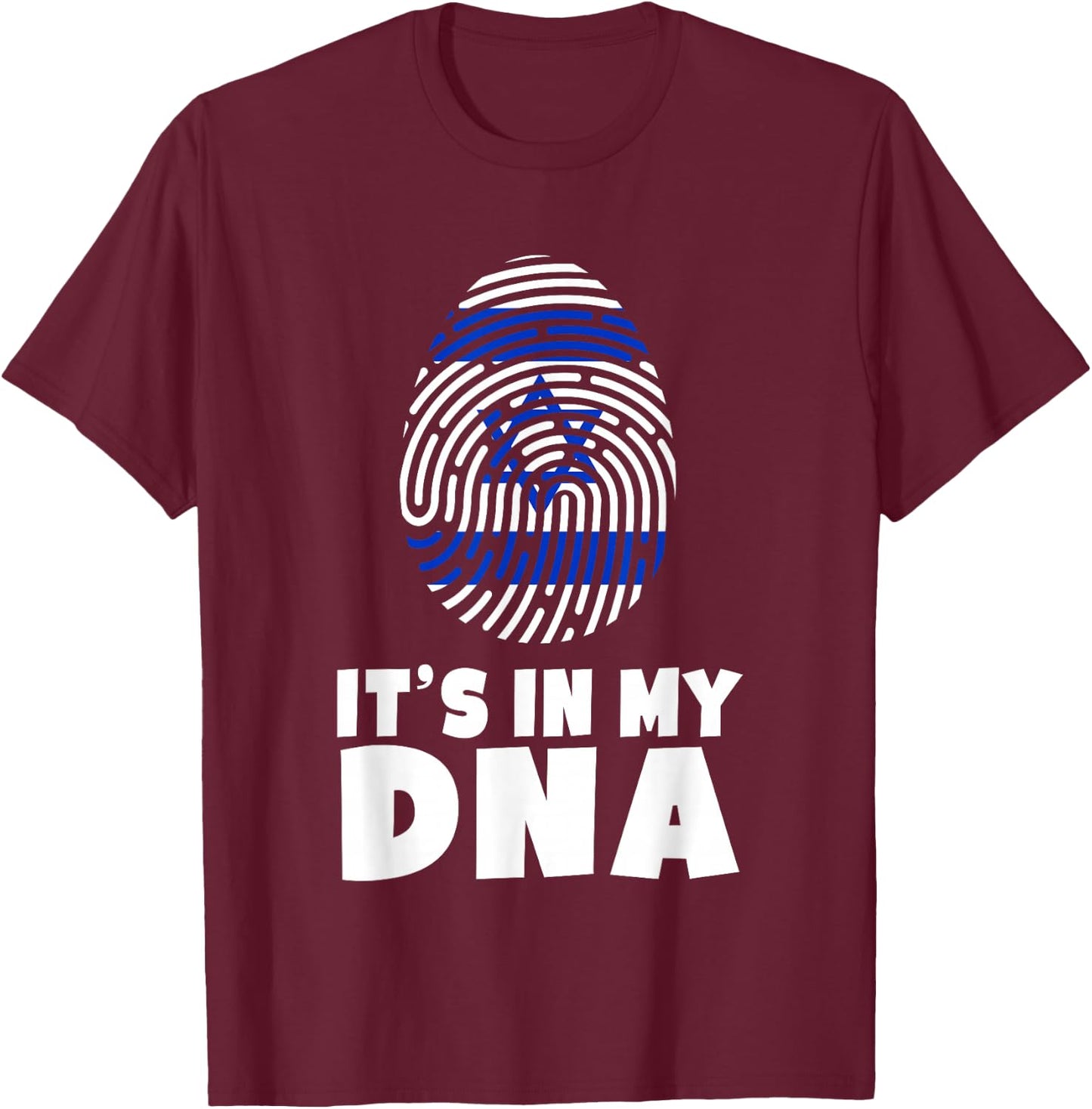 It's In My DNA Jewish Israel Flag Proud Hebrew Roots Gift T-Shirt - T-Shirt | Maroon