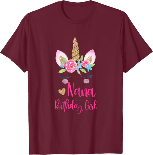 Unicorn Nana of the Birthday Girl Shirt Matching Party T-Shirt - T-Shirt | Maroon