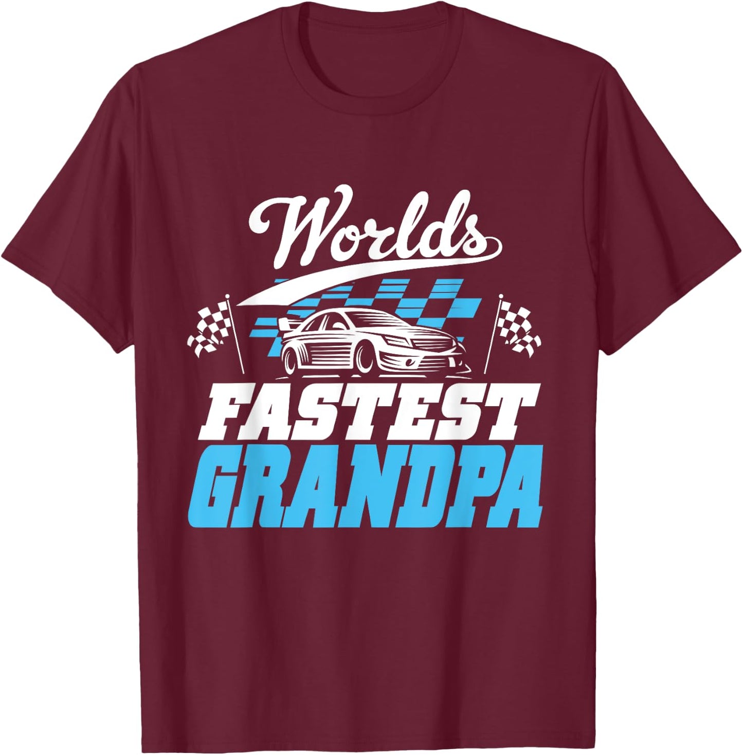 World's Fastest Grandpa Race Car Checkered Flag T-Shirt - T-Shirt | Maroon