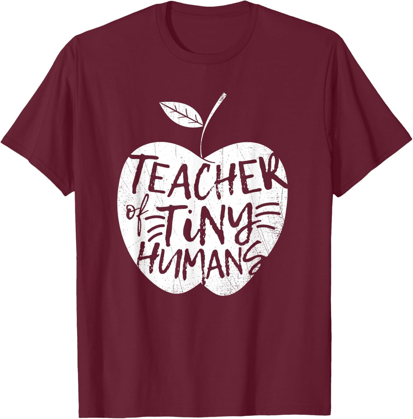 Teacher Of Tiny Humans Funny Preschool Kindergarten Teacher T-Shirt - T-Shirt | Maroon