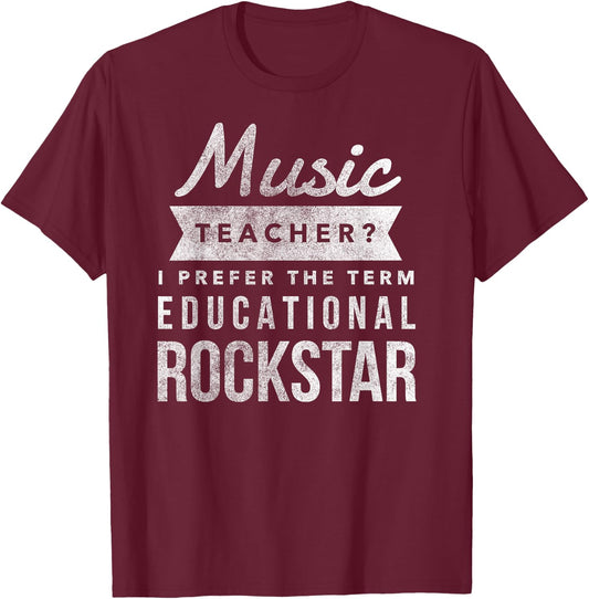 Funny Music Teacher Appreciation Gifts T-Shirt - T-Shirt | Maroon