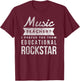 Funny Music Teacher Appreciation Gifts T-Shirt - T-Shirt | Maroon