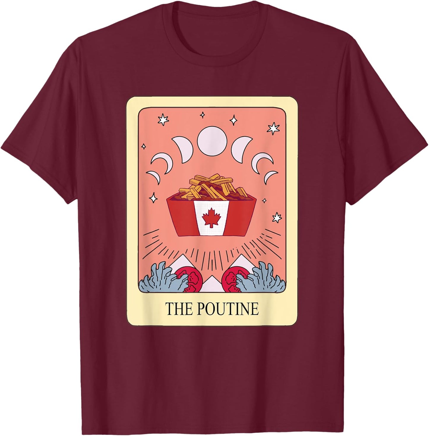Poutine Tarot Card Shirt Funny Poutine Lover Tarot Fan T-Shirt - T-Shirt | Maroon