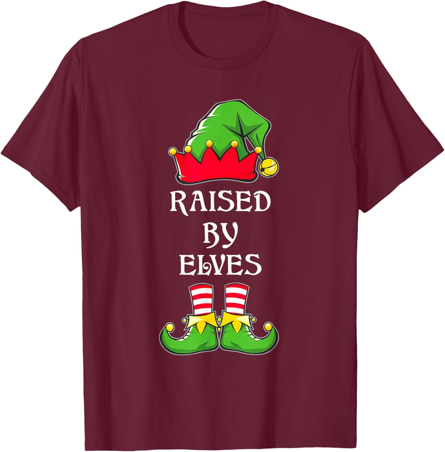 Funny Raised By Elves Christmas Elf Hat T-Shirt - T-Shirt | Maroon
