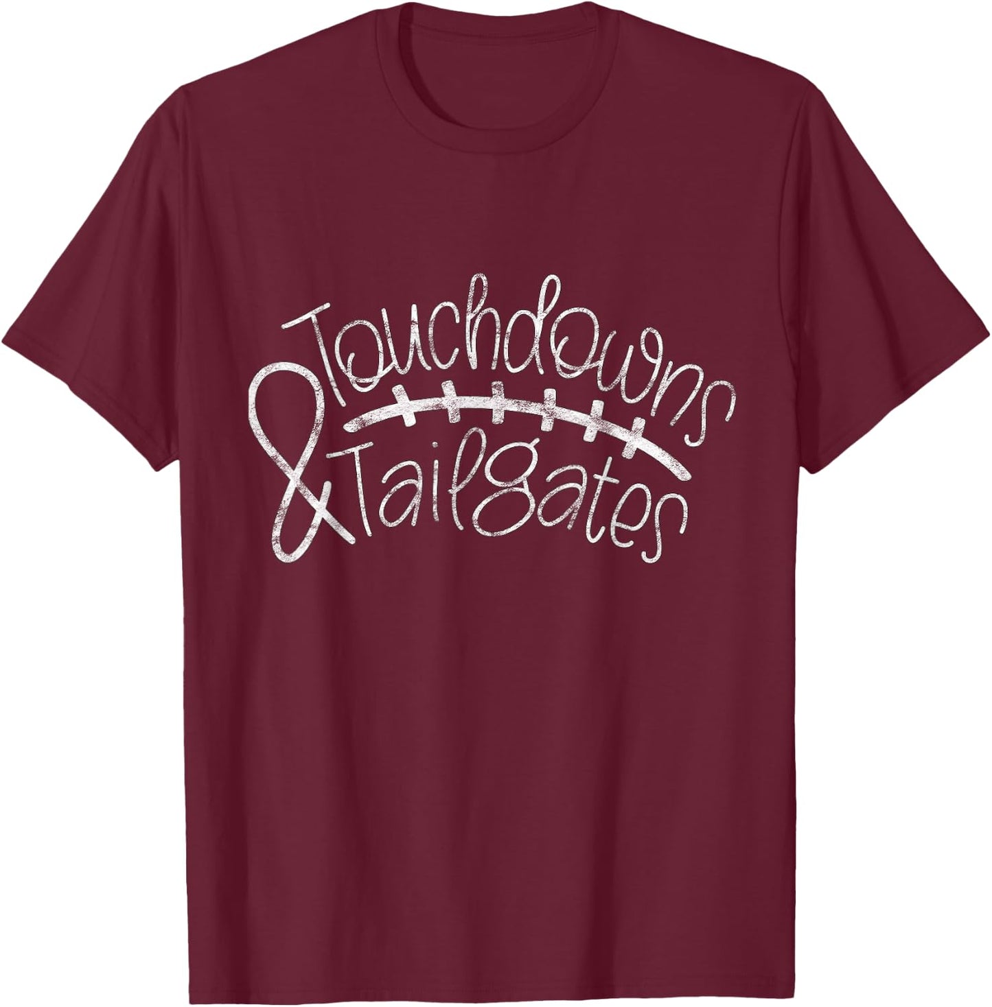 Pretty Cute Touchdowns and Tailgates Gift T-Shirt - T-Shirt | Maroon