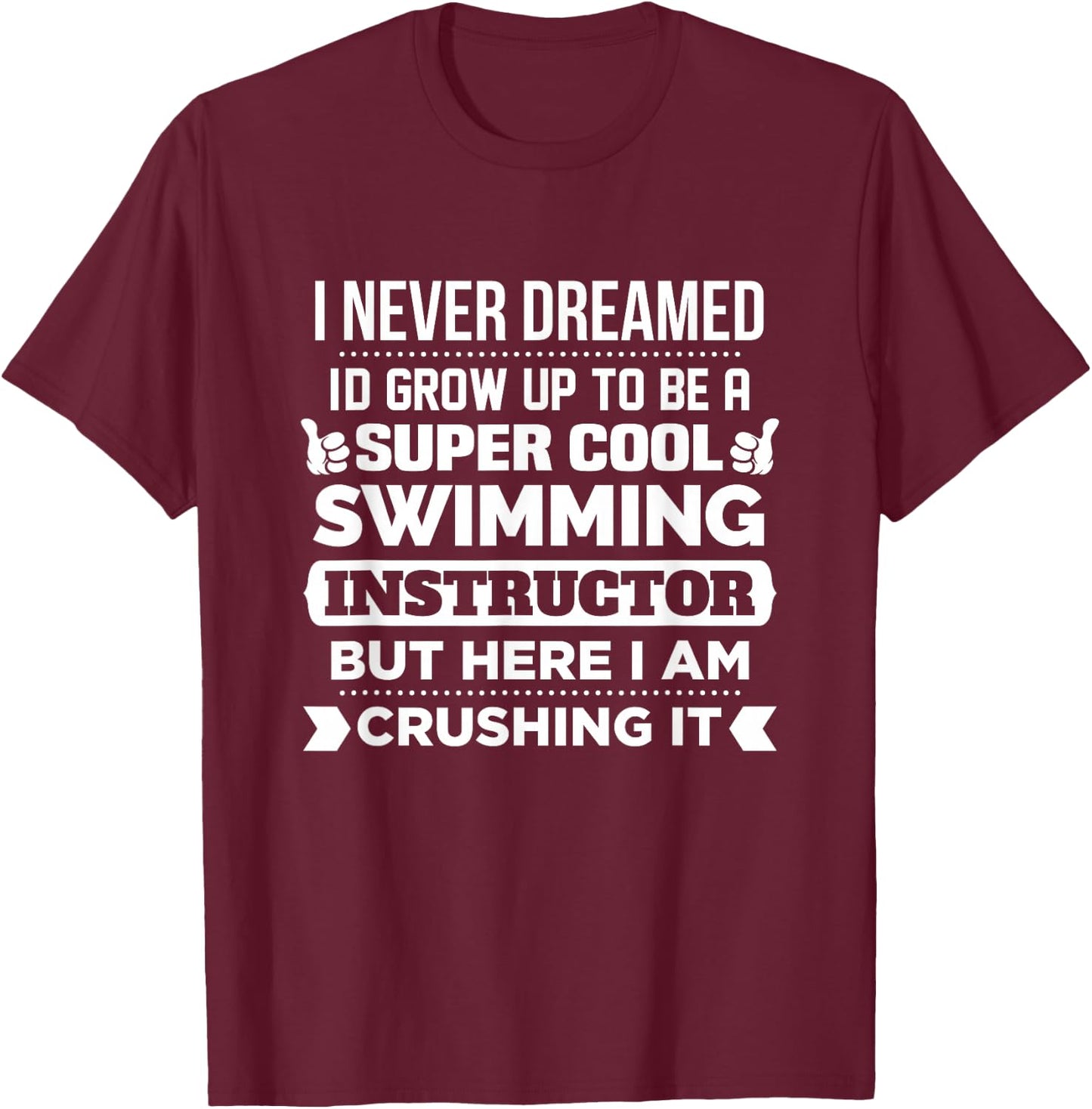 Swimming Instructor Gift Funny Swim Coach T-Shirt - T-Shirt | Maroon