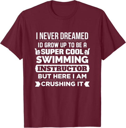 Swimming Instructor Gift Funny Swim Coach T-Shirt - T-Shirt | Maroon