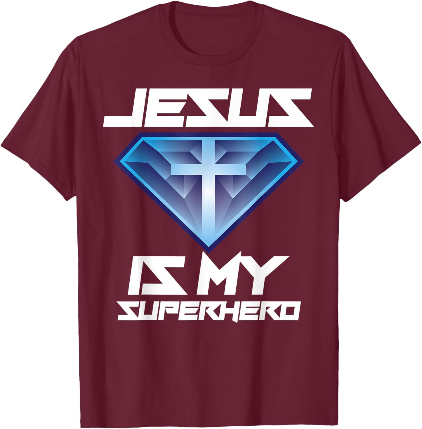 Jesus Is My Superhero Shirt | Cute Powerful Christian Gift T-Shirt - T-Shirt | Maroon