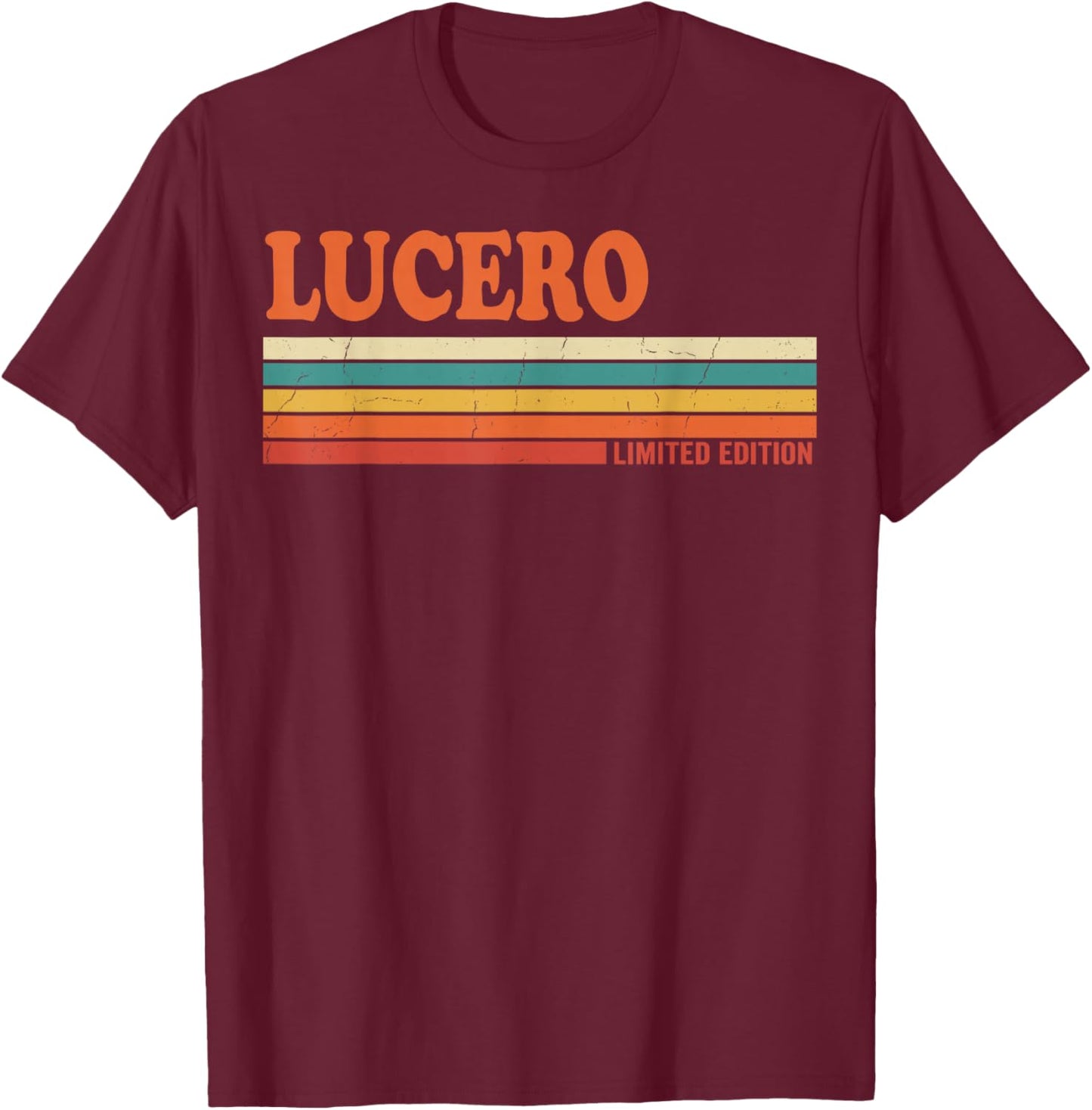 Lucero Retro Personalized First Name Vintage Stripes T-Shirt - T-Shirt | Maroon