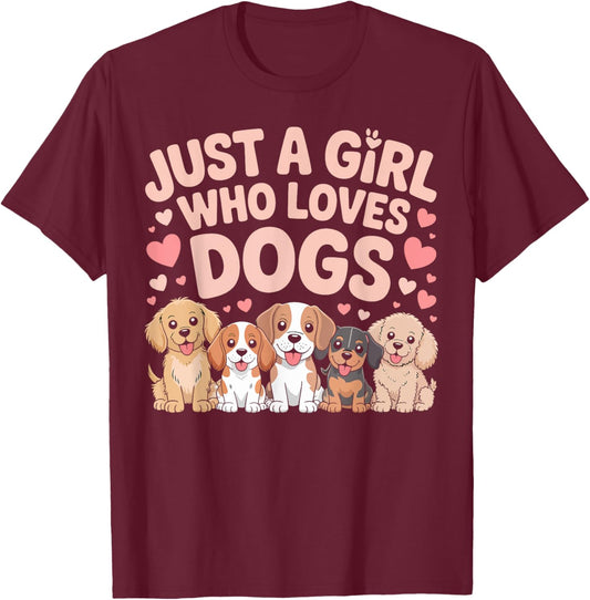 Just A Girl Who Loves Dogs Cute Puppy Lover Gifts for Kids T-Shirt - T-Shirt | Maroon