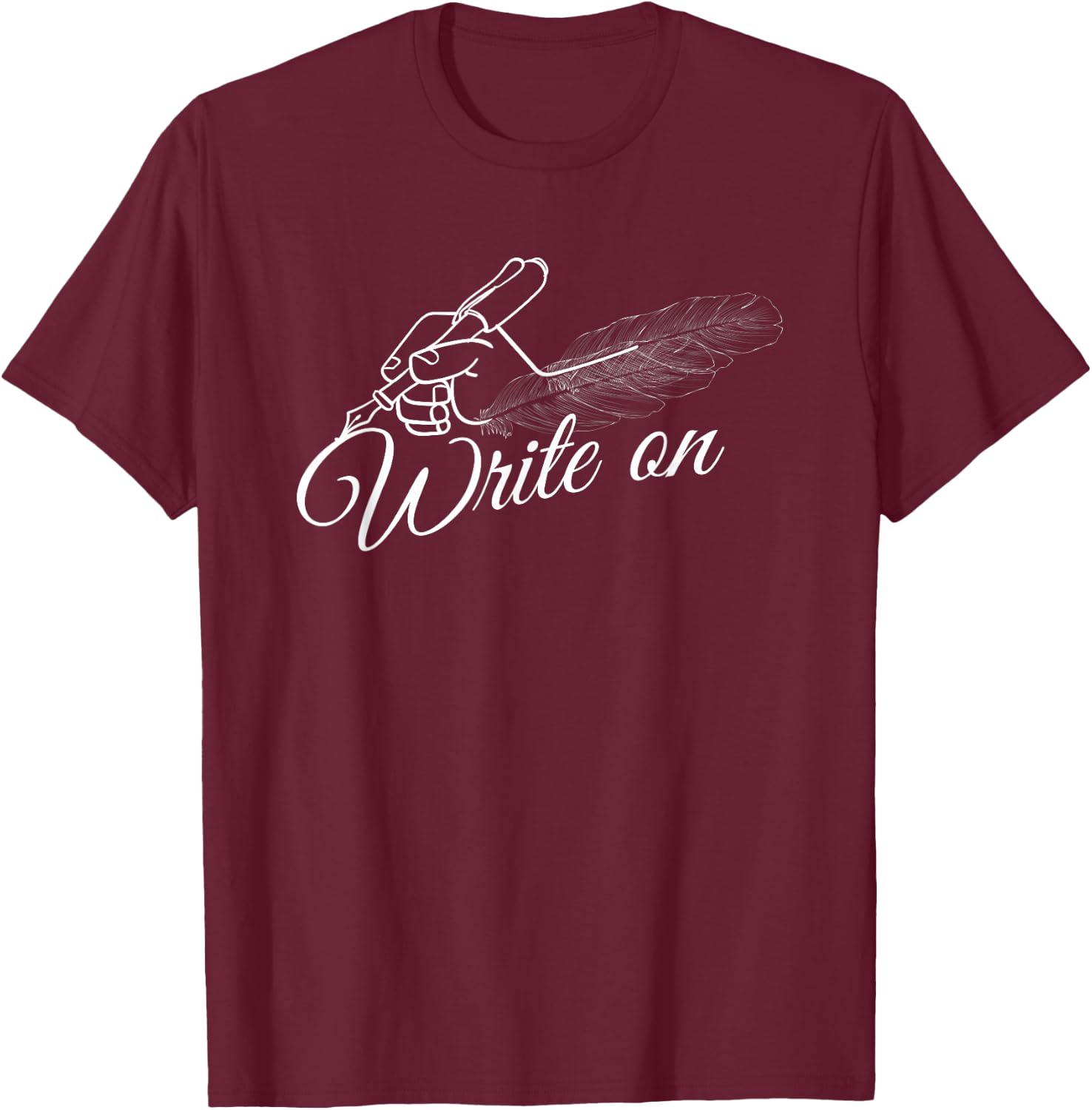 Writing on Graphic Funny Authors Gift T-Shirt - T-Shirt | Maroon