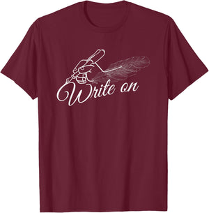 Writing on Graphic Funny Authors Gift T-Shirt - T-Shirt | Maroon