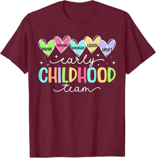 Early Childhood Team Early Childhood Teacher Squad T-Shirt - T-Shirt | Maroon