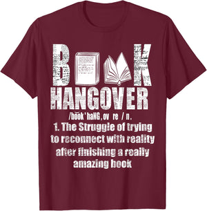 Book Hangover Shirt For Book Lovers & Book Worms Gift T-Shirt - T-Shirt | Maroon