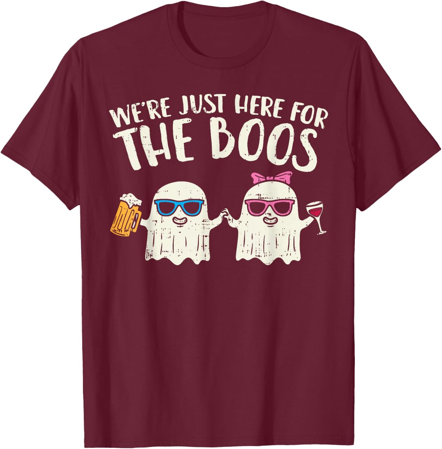 We're Just Here For Boos Ghosts Halloween Costume For Couple T-Shirt - T-Shirt | Maroon