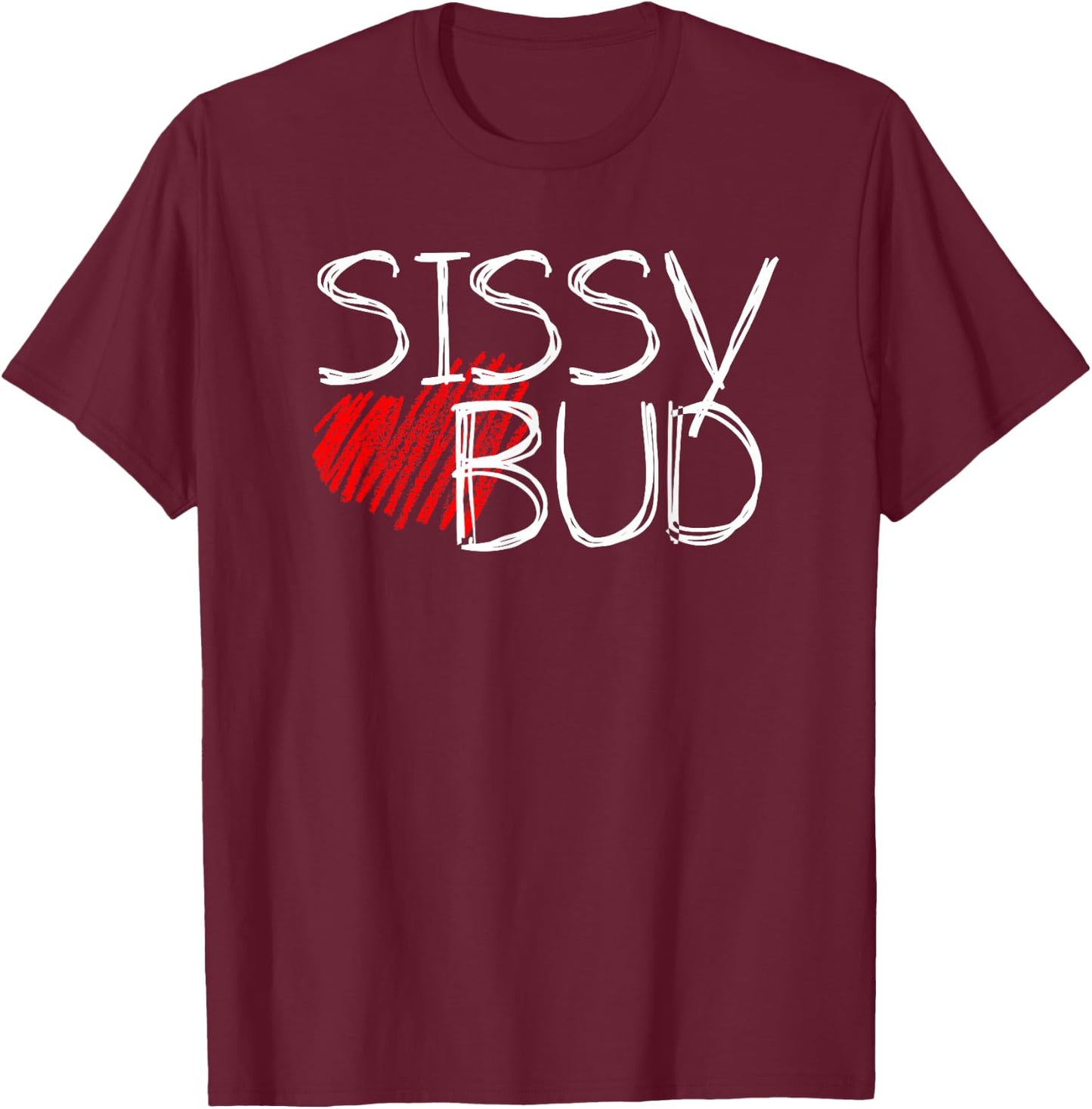 Sissy Loves Bud Cowboy Country Western Dancehall T-Shirt - T-Shirt | Maroon