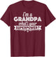 I'm A Grandpa What's Your Superpower T-Shirt - T-Shirt | Maroon